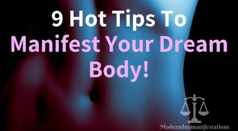 9 Hot Tips To Manifest Your Dream Body Updated 2022