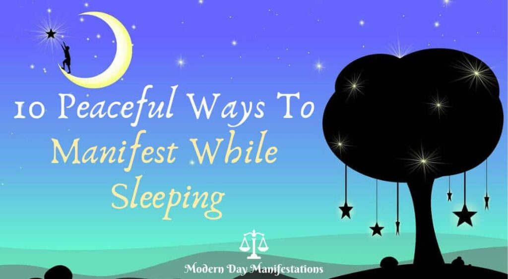 How to manifest while sleeping