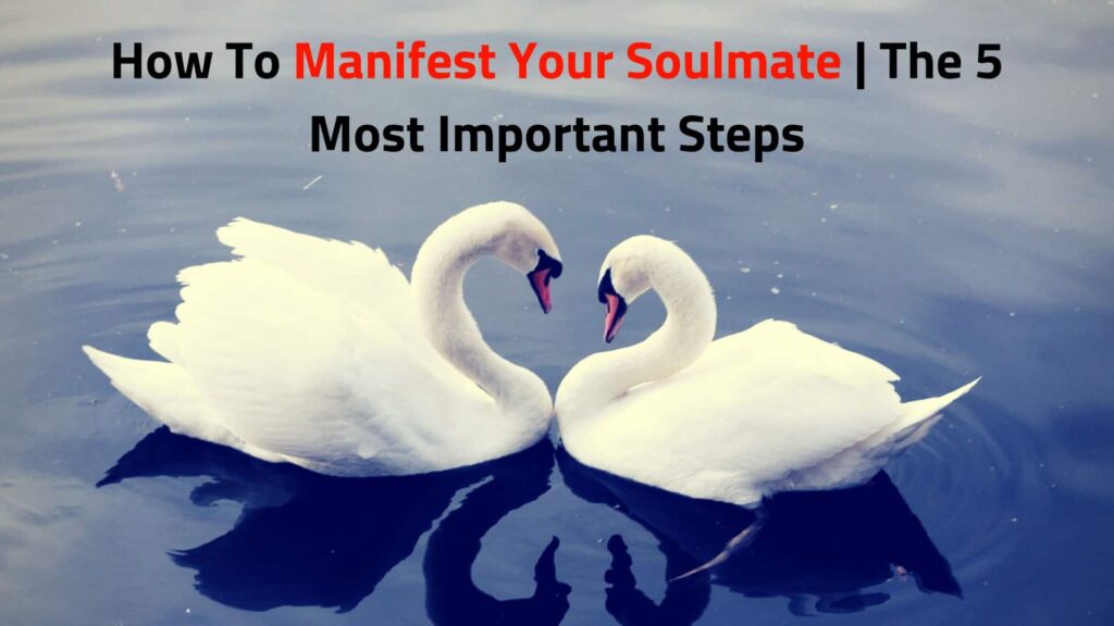 How to manifest your soulmate