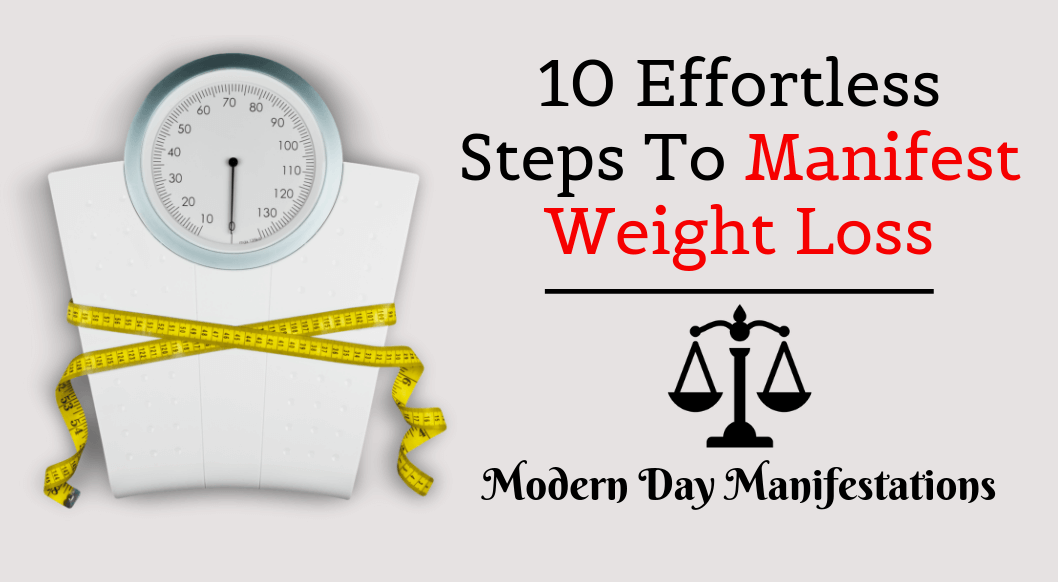 10 Powerful Steps To Manifest Weight Loss Effectively